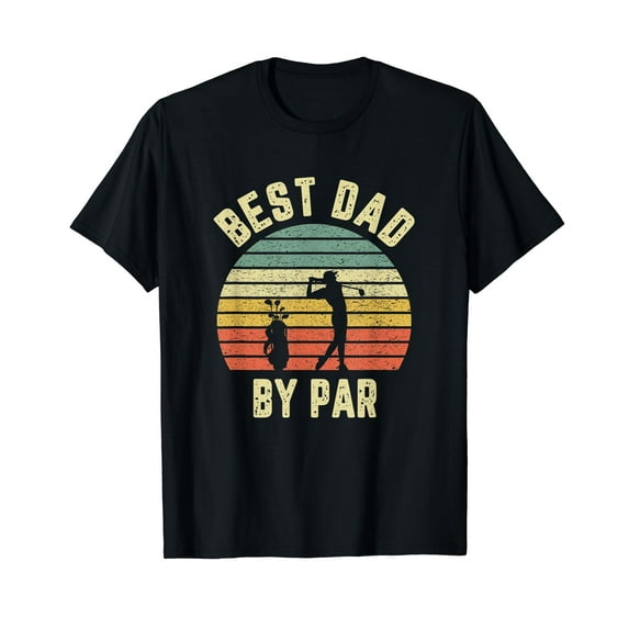 Vintage Best Dad By Par Shirt Father's Day Golfing Tshirt T-Shirt Gift Dad Daddy Fathers Day Vintage retro