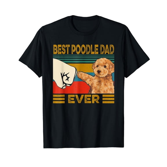 Vintage Best Poodle Dad Ever dog lover Tees Fathers Day T-Shirt
