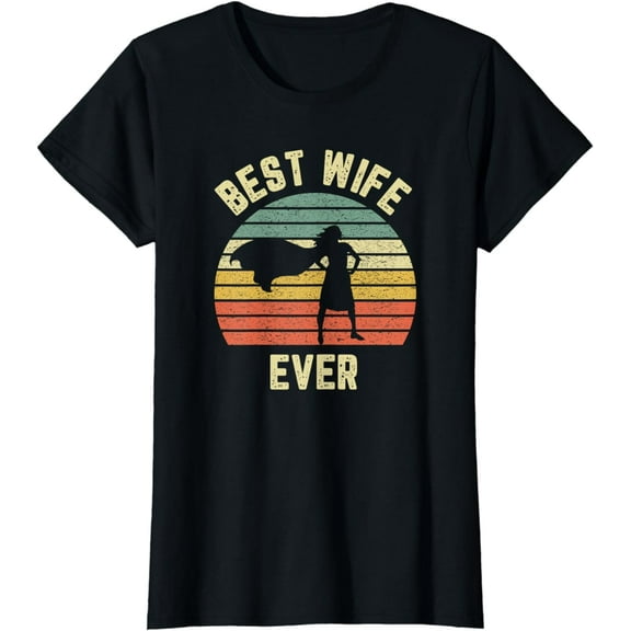 Vintage Best Wife Ever Holiday Gift Superhero Fun Graphic T-Shirt