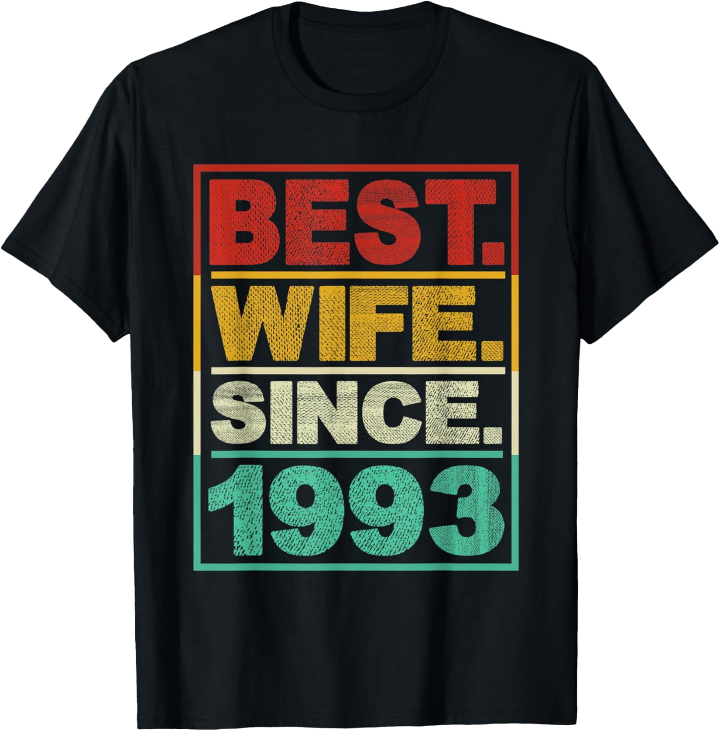 Vintage Best Wife Since 1993 26th Wedding Anniversary For TShirt