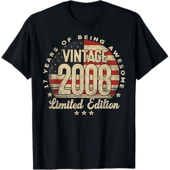 Vintage Birthday Gifts 2008 Limited Edition 17-Year-Old Gifts Usa Flag Hot Trending T-Shirt Unisex S To 5Xl