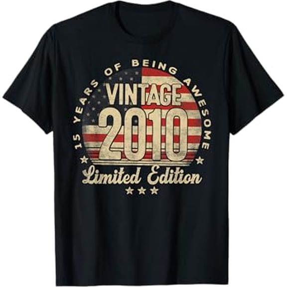 Vintage Birthday Gifts 2010 Limited Edition 15-Year-Old Gifts Usa Flag Hot Trending T-Shirt Unisex S To 5Xl