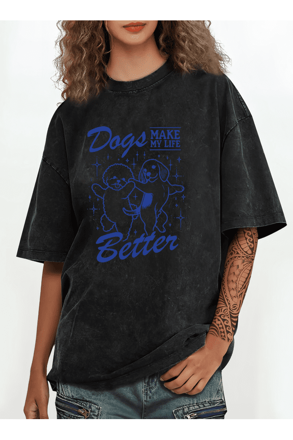 Women's Black "Dogs Make My Life Better" Dancing Pups Washed Tshirt Pet-Loving Graphic Tees Casual Dog Enthusiast Shirts Stylish Daily Tops S-2XL