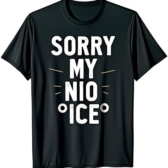 Vintage Black T-Shirt with Handwritten SORRY MY NIO ICE Graphic Design