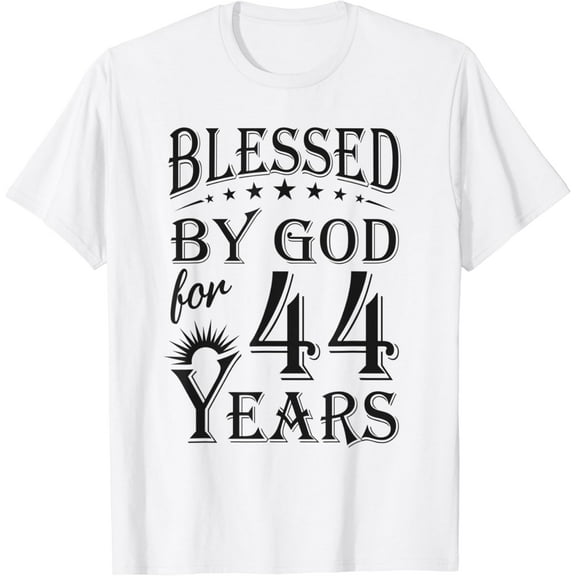 Vintage Blessed by God for 44 years Happy 44th Birthday T-Shirt100% cotton