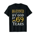 thumbnail image 1 of Vintage Blessed by God for 69 years Happy 69th Birthday T-Shirt, 1 of 3