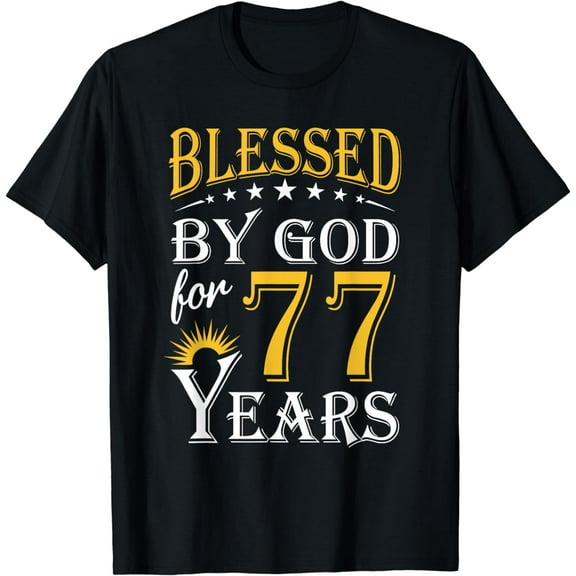 Vintage Blessed by God for 77 years Happy 77th Birthday T-Shirt