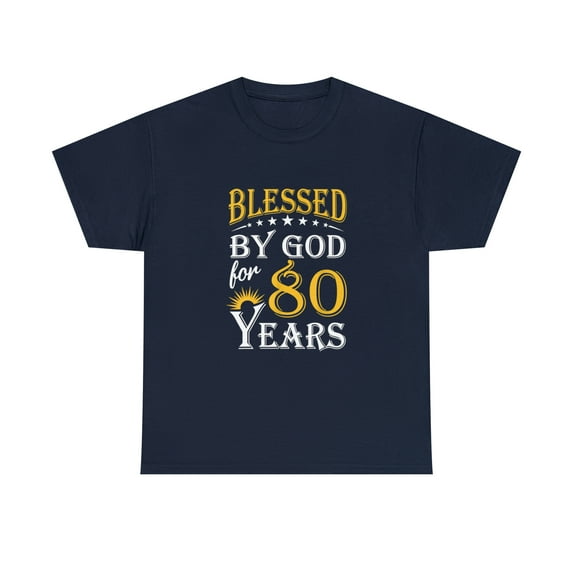 Vintage Blessed by God for 80 years Happy 80th Birthday Tshirt