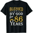 thumbnail image 1 of Vintage Blessed by God for 86 years Happy 86th Birthday T-Shirt, 1 of 3