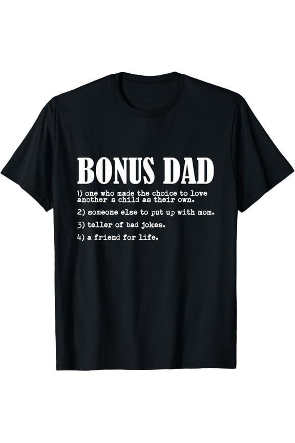 Vintage Bonus Dads Gifts, I Love My Step Dad, Step Father T-Shirt- Classic First Father's Day 2026 shirts Unisex 100% Cotton Crew Neck T-Shirt Breathable Casual Everyday Wear Affordable Graphic Soft