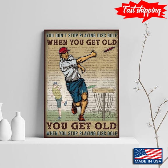 Vintage Book Page Theme Disc Golf Player You Don’t Stop Playing Disc Golf When You Get Old 24 x 36 Inch Poster