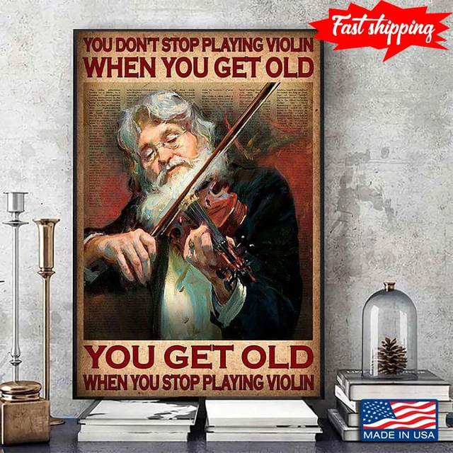 Vintage Book Page Theme Old Man Playing Violin You Dont Stop Playing ...