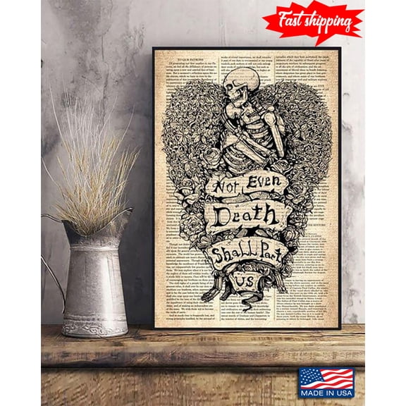Vintage Book Page Theme Skeleton Couple Not Even Death Shall Part Us 16 x 24 Inch Poster