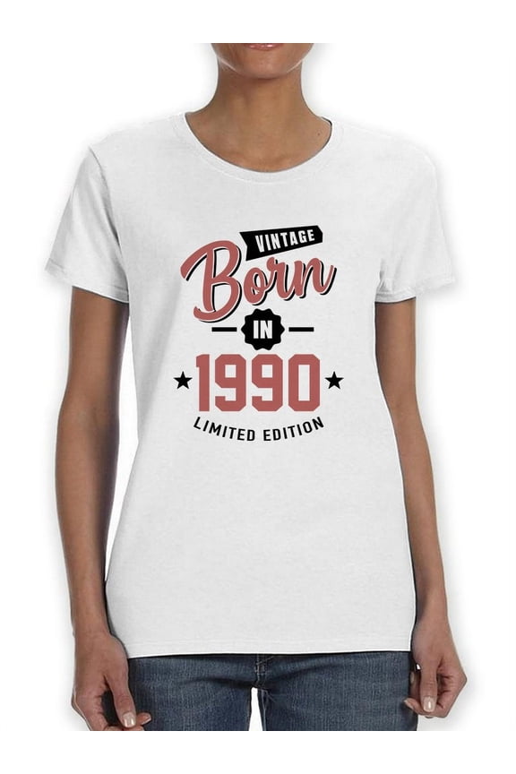 Vintage Born In 1990 Women T-Shirt, Female Medium