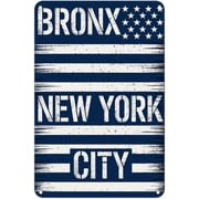 Vintage Bronx New York Metal Tin Sign, USA Flag Wall Decor for Home, Bedroom, Kitchen, Bar, Coffee Shop, Bathroom, Indoor or Outdoor, 8 x 12 in