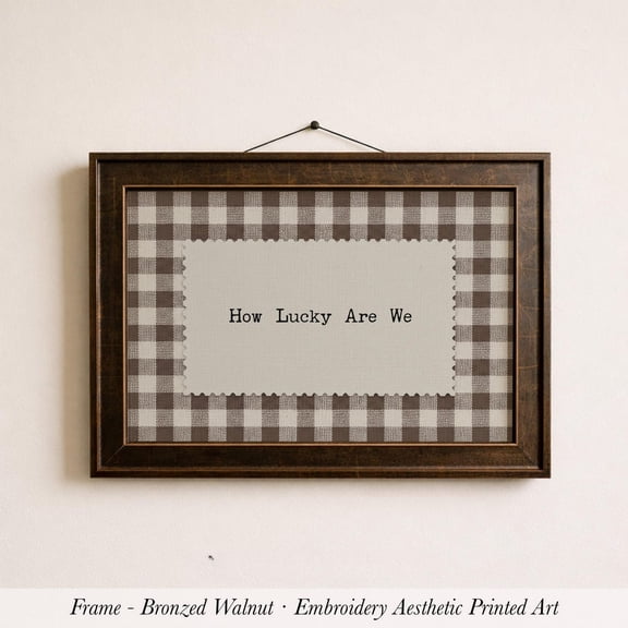 Vintage Brown Gingham How Lucky Are We Art Rustic Farmhouse, Stretched Canvas