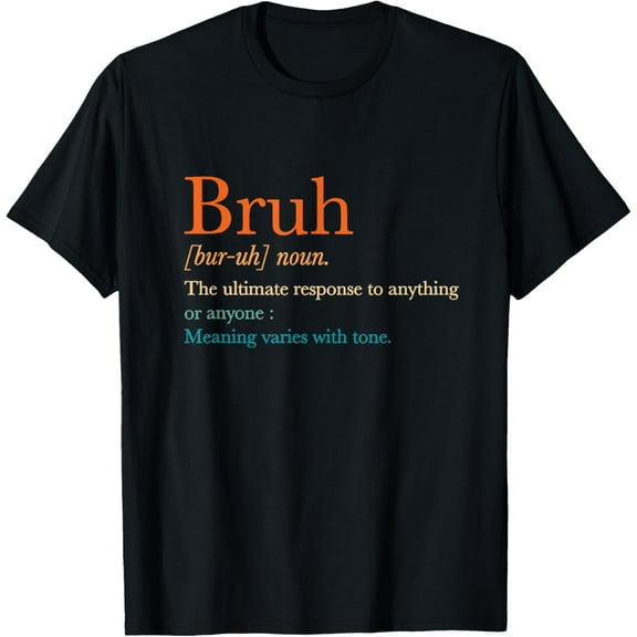 Vintage Bruh Definition Hilarious Funny Saying Gift T-Shirt mens t shirt，black，women，funny，misfits，men，journey