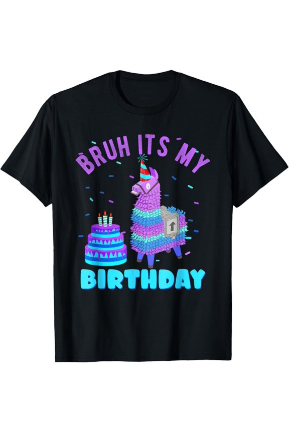 Vintage Bruh Its My Birthday Llama Pinata Boy Girl Family Party Bday T-Shirt S-5XL - Trending Birrthday Tee Gifts Vintage Tee -Birthday Gifts