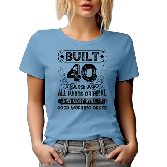 Vintage Built 40 Years Ago, All Parts Original, 40th Birthday or Bday, Baby Blue T-Shirt, 3XL