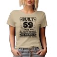 thumbnail image 1 of Vintage Built 69 Years Ago, All Parts Original, 69th Birthday or Bday, Tan T-Shirt, Small, 1 of 5