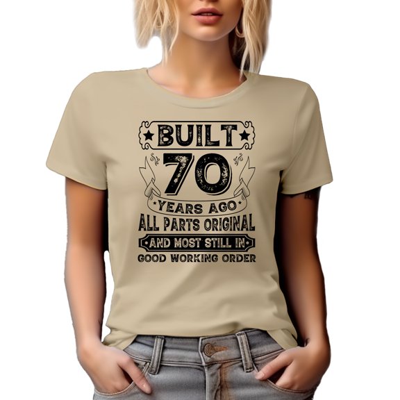 Vintage Built 70 Years Ago, All Parts Original, 70th Birthday or Bday, Tan T-Shirt, Large