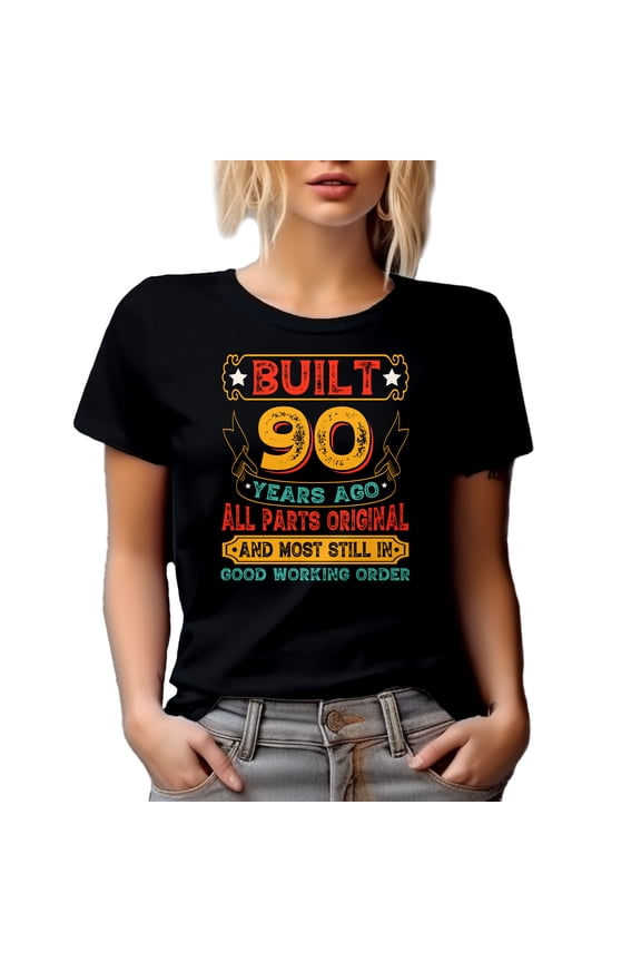 Vintage Built 90 Years Ago, All Parts Original - 90th Birthday, Black T-Shirt, Large