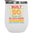 thumbnail image 1 of Vintage Built 90 Years Ago, All Parts Original, 90th Birthday, White 12oz Wine Tumbler, 1 of 5