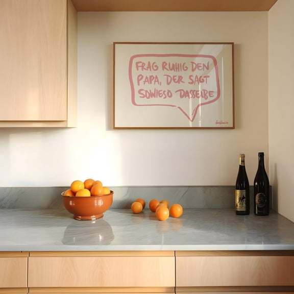 Frag Ruhig Den Papa Family Quote Poster, Unframed Size 8x12