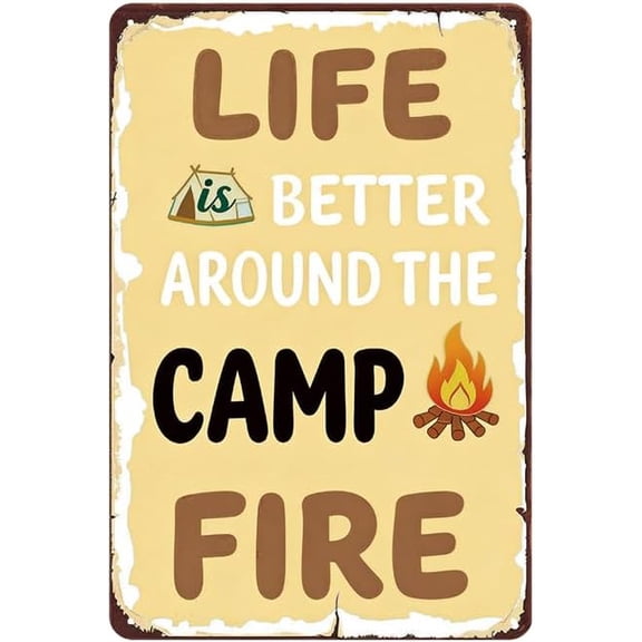 Vintage Camping Wall Sign Life Is Better Around The Campfire Metal Tin Wall Art Decor 8x12 Inch for Home Bar Cafe Pub Shop
