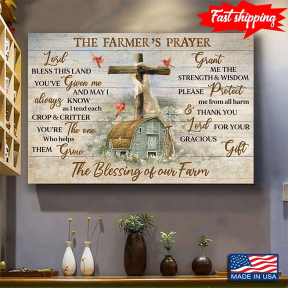 Vintage Cardinals & Jesus Cross Draped With White Cloth On Farm The Blessing Of Our Farm The Farmer’s Prayer Lord Bless This Land You’ve Given Me 11 x 17 Inch Poster