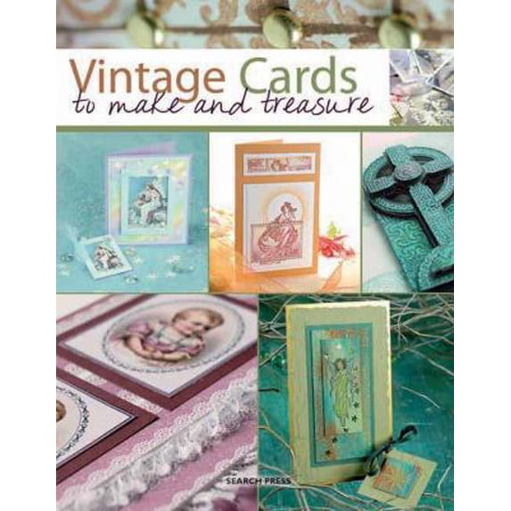 Pre-Owned Vintage Cards to Make and Treasure (Paperback) 1844486699 9781844486694