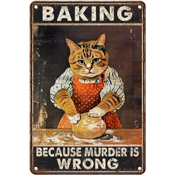 Vintage Cat Tin Sign Baking Because Murder Is Wrong Retro Tabby Nostalgic Metal Poster Rustic Cats Lovers Wall Decor Decorations for Home Cafe Bar Office Kitchen Indoor Bathroom 12 * 8In