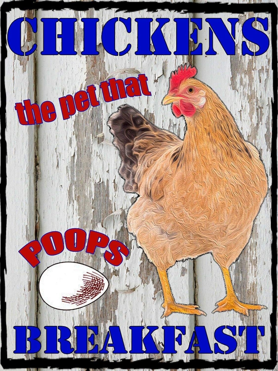 Vintage Chickens The Pet That Poops Breakfast Chicken Egg Humor Metal