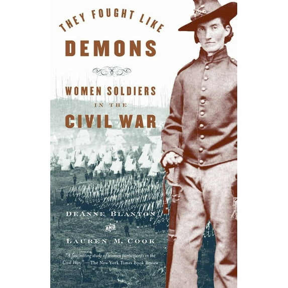 Vintage Civil War Library They Fought Like Demons: Women Soldiers in the Civil War, (Paperback)