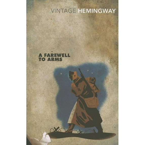 Vintage Classics: A Farewell to Arms (Paperback)