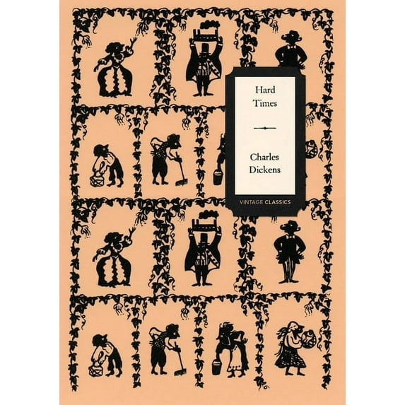 Vintage Classics Dickens Series: Hard Times (Paperback)