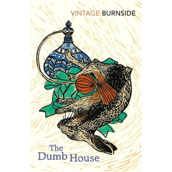 Vintage Classics: The Dumb House (Paperback)