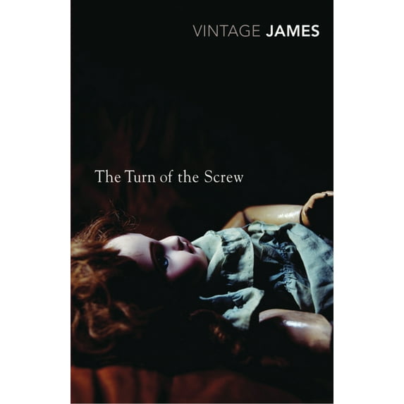 Vintage Classics The Turn of the Screw: And Other Stories, (Paperback)