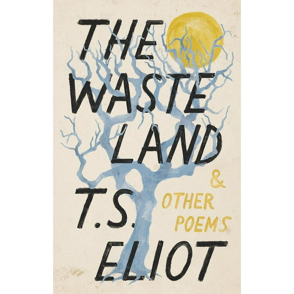 Vintage Classics The Waste Land and Other Poems, (Paperback)