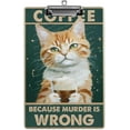 thumbnail image 1 of Vintage Clipboard, Standard A4 Letter Size, 12.5"x9", Wooden Clipboard, Low Profile Clip with Retractable Hanging Tab, Decorative Clipboard, Tabby Cat Because Murder is Wrong, 1 of 6
