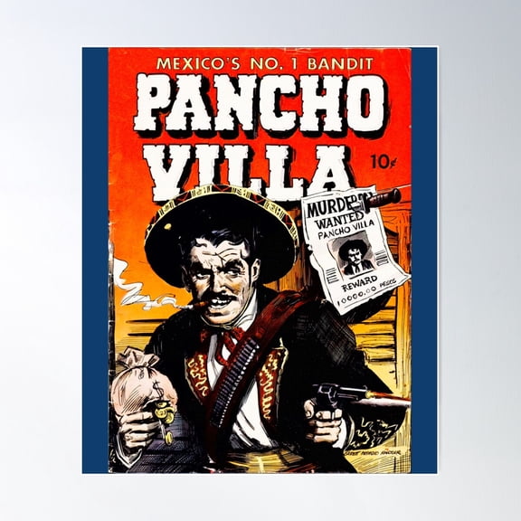 Vintage Comic Cover - Pancho Villa Mexican Outlaw Poster Wall Art, Modern Wall Decor For Living Room Bedroom, 8x12 UNFRAMED