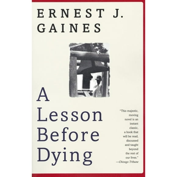 Vintage Contemporaries: A Lesson Before Dying (Paperback)