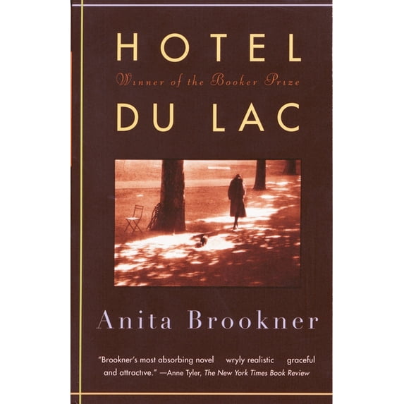 Vintage Contemporaries Hotel Du Lac: A Novel (Man Booker Prize Winner), (Paperback)