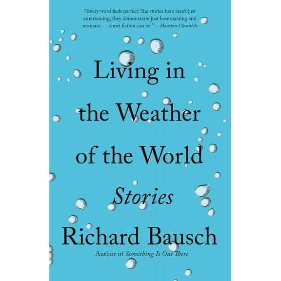 Vintage Contemporaries Living in the Weather of the World: Stories, (Paperback)