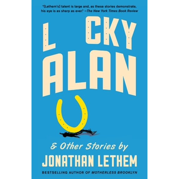 Pre-Owned Lucky Alan: And Other Stories (Paperback) 1101873663 9781101873663