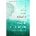 thumbnail image 1 of Vintage Contemporaries Our Lady of the Forest, (Paperback), 1 of 1