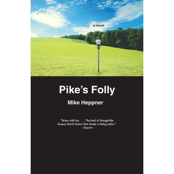 Vintage Contemporaries Pike's Folly, (Paperback)