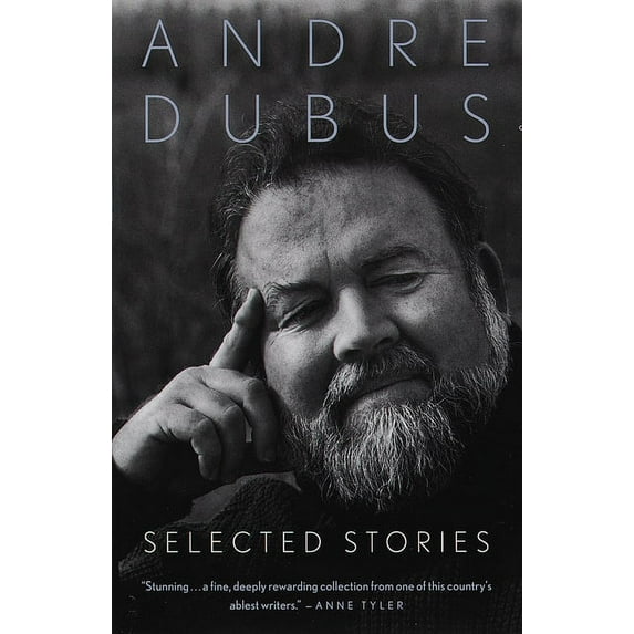 Vintage Contemporaries Selected Stories of Andre Dubus, (Paperback)