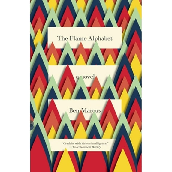 Pre-Owned The Flame Alphabet (Paperback) 030773997X 9780307739971