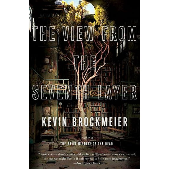 Pre-Owned The View From the Seventh Layer (Paperback) 0307387763 9780307387769